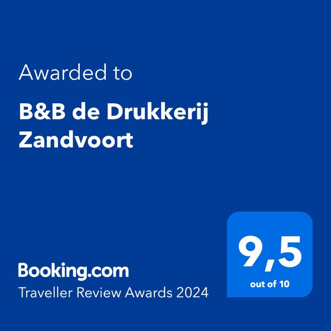B&B De Drukkerij Zandvoort - Luxury Private Guesthouse Zewnętrze zdjęcie